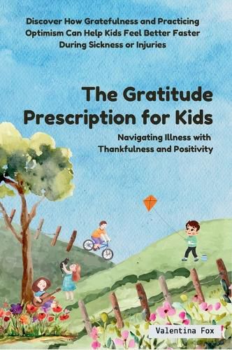 Cover image for The Gratitude Prescription for Kids