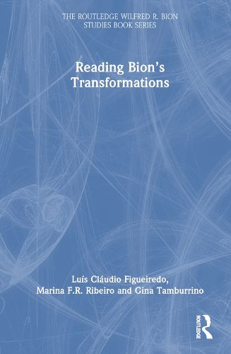 Reading Bion's Transformations