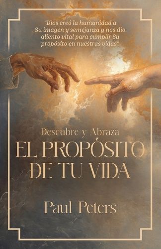 Cover image for Descubre y Abraza El Proposito De Tu Vida