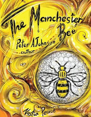 The Manchester Bee: A story of love and hope