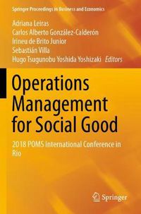 Cover image for Operations Management for Social Good: 2018 POMS International Conference in Rio