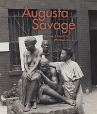 Cover image for Augusta Savage: Renaissance Woman