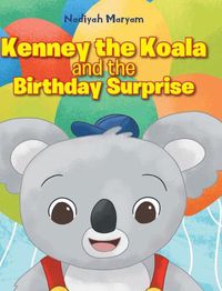 Cover image for Kenney the Koala and the Birthday Surprise