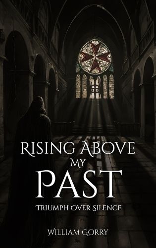 Rising Above My Past