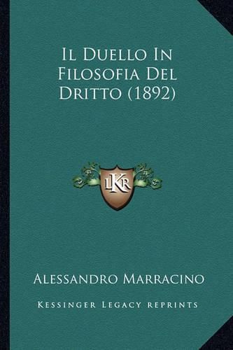 Cover image for Il Duello in Filosofia del Dritto (1892)