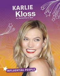 Cover image for Karlie Kloss (Influential People)