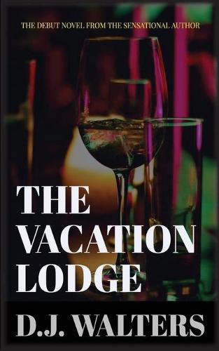 Cover image for The Vacation Lodge