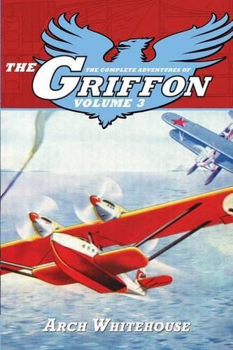 Cover image for The Complete Adventures of The Griffon Volume 3