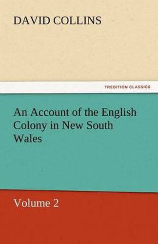 Cover image for An Account of the English Colony in New South Wales