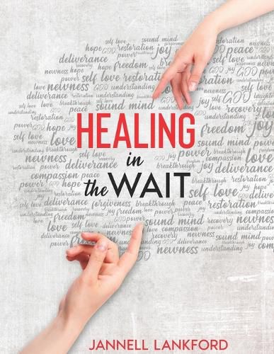 Cover image for HEALING in the WAIT