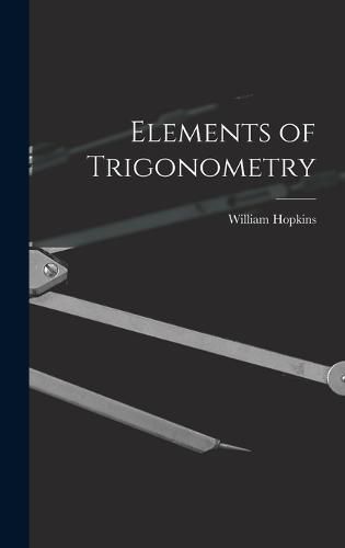 Cover image for Elements of Trigonometry