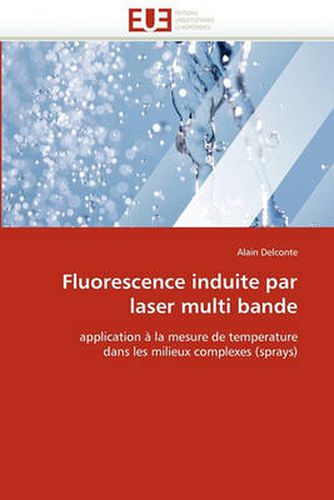 Cover image for Fluorescence Induite Par Laser Multi Bande