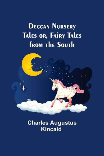 Cover image for Deccan Nursery Tales or, Fairy Tales from the South