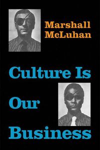 Cover image for Culture Is Our Business