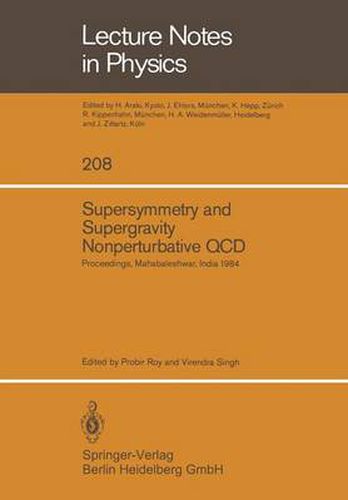 Cover image for Supersymmetry and Supergravity Nonperturbative QCD: Proceedings of the Winter School Held in Mahabaleshwar, India, January 5-19, 1984