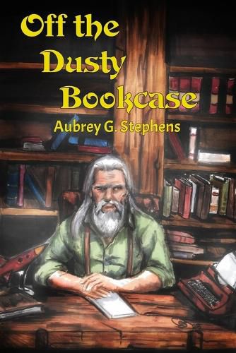 Cover image for Off The Dusty Bookcase