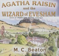 Cover image for Agatha Raisin and the Wizard of Evesham