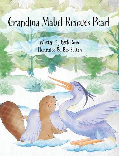 Cover image for Grandma Mabel Rescues Pearl