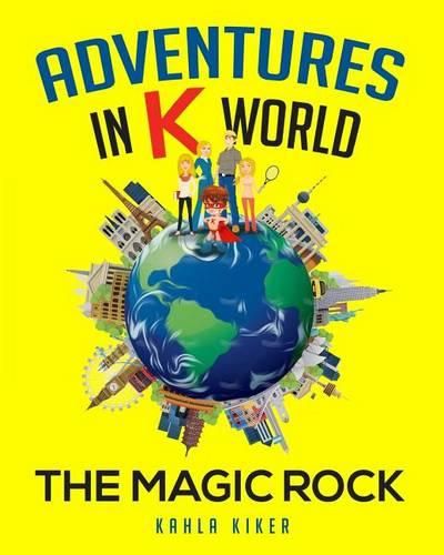 Cover image for Adventures in K World: The Magic Rock