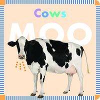 Cover image for Farm Animals: Cows Moo