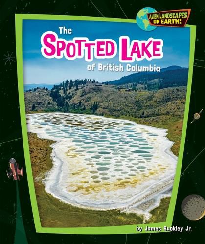 Cover image for The Spotted Lake of British Columbia