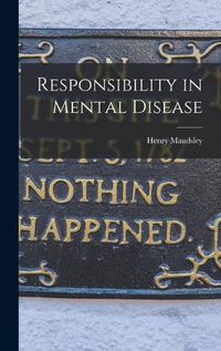 Cover image for Responsibility in Mental Disease