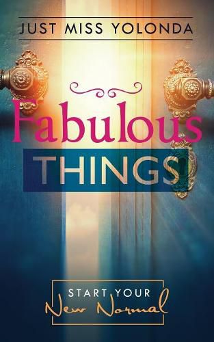 Cover image for Fabulous Things: Starting Your New Normal