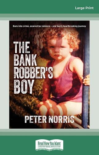 Cover image for The Bank Robber's Boy