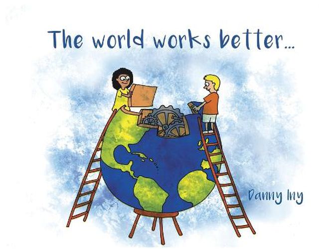 Cover image for The World Works Better