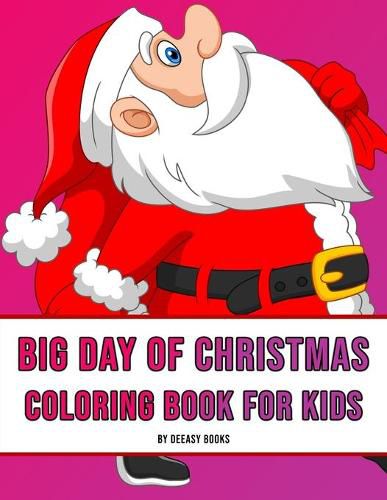 Cover image for Big Day of Christmas Coloring Book For Kids