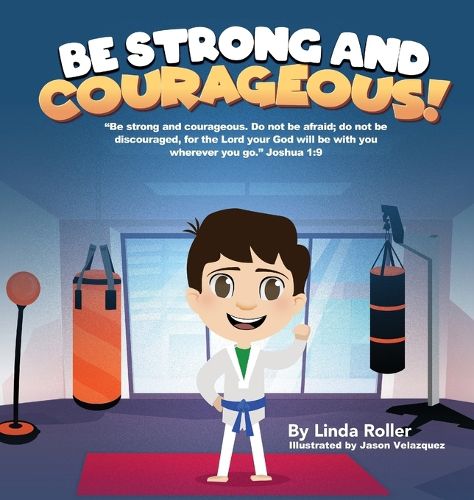 Cover image for Be Strong and Courageous!