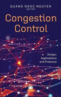 Cover image for Congestion Control: Design, Applications and Protocols