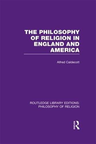 Cover image for The Philosophy of Religion in England and America