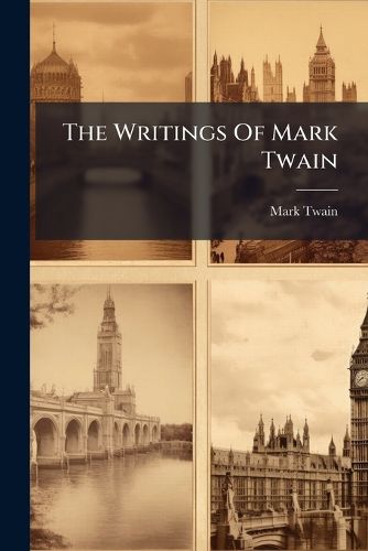 Cover image for The Writings of Mark Twain: A Tramp Abroad...
