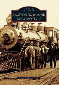 Cover image for Boston & Maine Locomotives