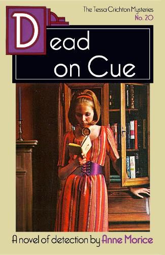 Cover image for Dead on Cue: A Tessa Crichton Mystery