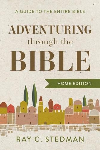 Cover image for Adventuring Through the Bible: A Guide to the Entire Bible