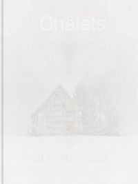 Cover image for Patrick Lambertz: Chalets of Switzerland