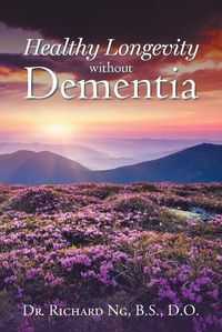 Cover image for Healthy Longevity without Dementia