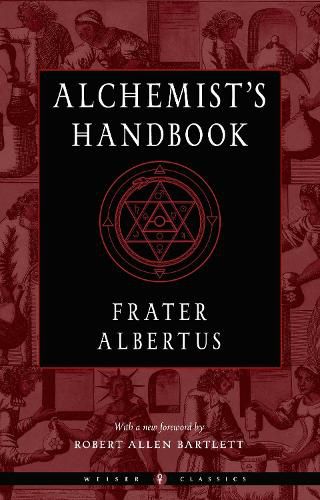 Cover image for Alchemist's Handbook - New Edition: Weiser Classics
