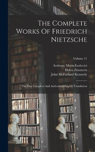 The Complete Works Of Friedrich Nietzsche