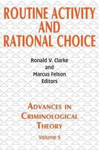 Cover image for Routine Activity and Rational Choice