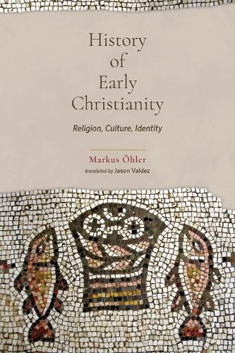 Cover image for History of Early Christianity: Religion, Culture, Identity