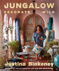 Cover image for Jungalow: Decorate Wild: The Life and Style Guide