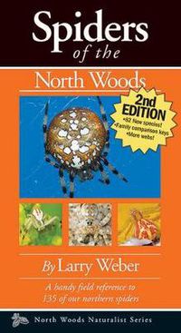 Cover image for Spiders of the North Woods, Second Edition