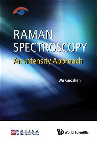 Cover image for Raman Spectroscopy: An Intensity Approach