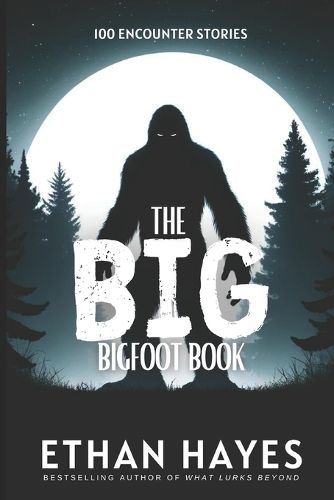 The Big Bigfoot Book