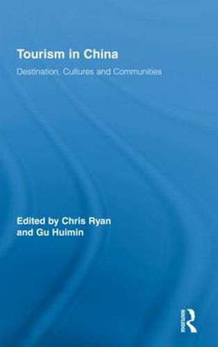 Cover image for Tourism in China: Destination, Cultures and Communities