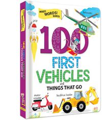 Cover image for 100 First Vehicles and Things That Go