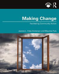 Cover image for Making Change: Facilitating Community Action